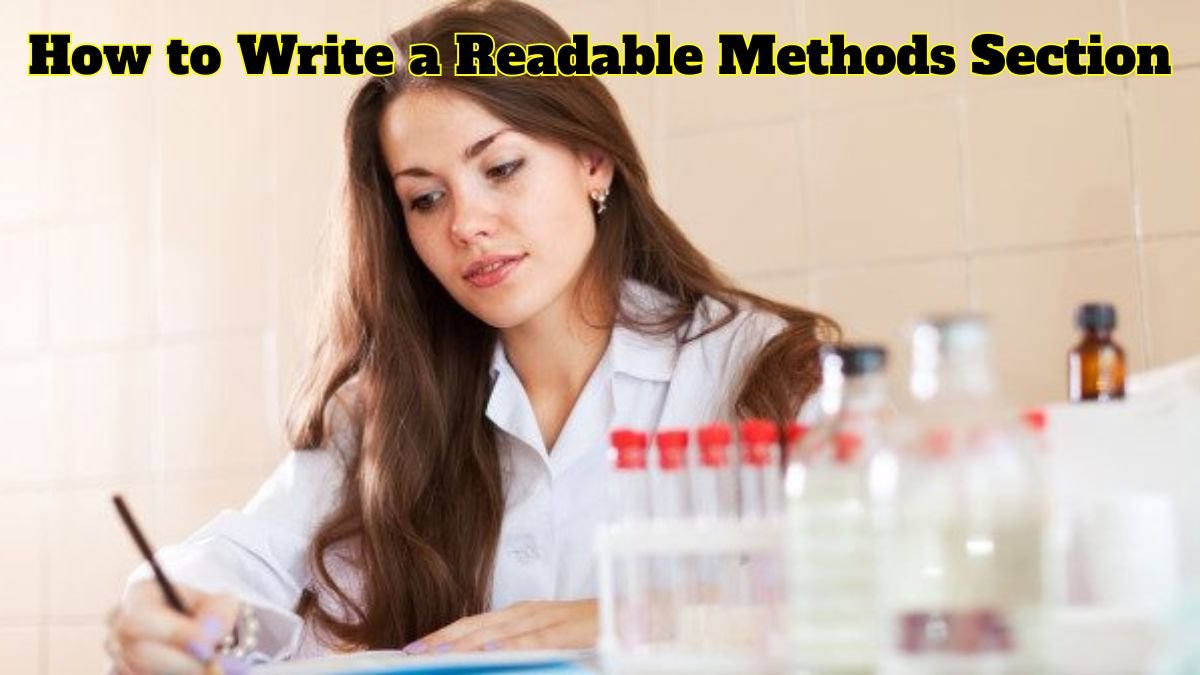 How to Write a Readable Methods Section
