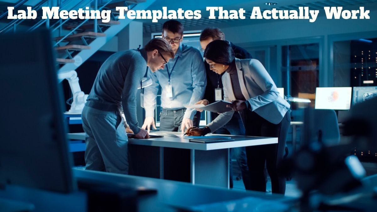 Lab Meeting Templates That Actually Work