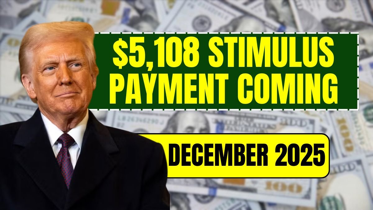 $5,108 Stimulus Payment Coming December 2025 – See If You Qualify