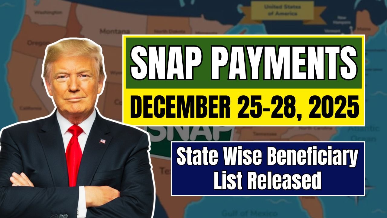SNAP Payments December 25-28, 2025: State Wise Beneficiary List Released